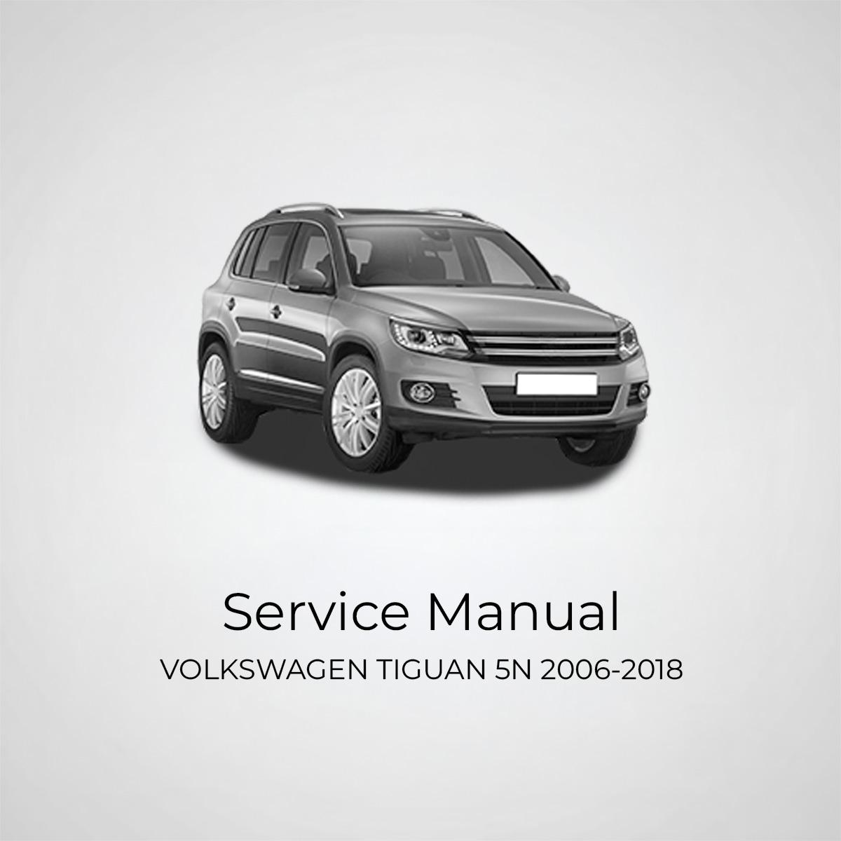 VOLKSWAGEN TIGUAN 5N 2006 2018 Service Manual